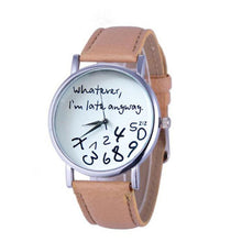 10 Colors Hour Causal Watches For Womens Whatever I am Late Anyway Print Leather Alloy Quartz Wrist Watch Clock Montre Femme