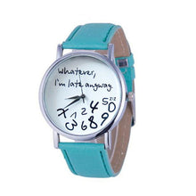 10 Colors Hour Causal Watches For Womens Whatever I am Late Anyway Print Leather Alloy Quartz Wrist Watch Clock Montre Femme