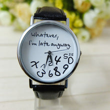 10 Colors Hour Causal Watches For Womens Whatever I am Late Anyway Print Leather Alloy Quartz Wrist Watch Clock Montre Femme